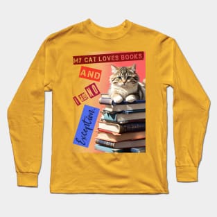 My cat loves books and I am no exception! Long Sleeve T-Shirt